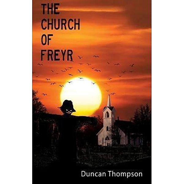 Rowanvale Books Ltd: The Church of Freyr, Duncan Thompson