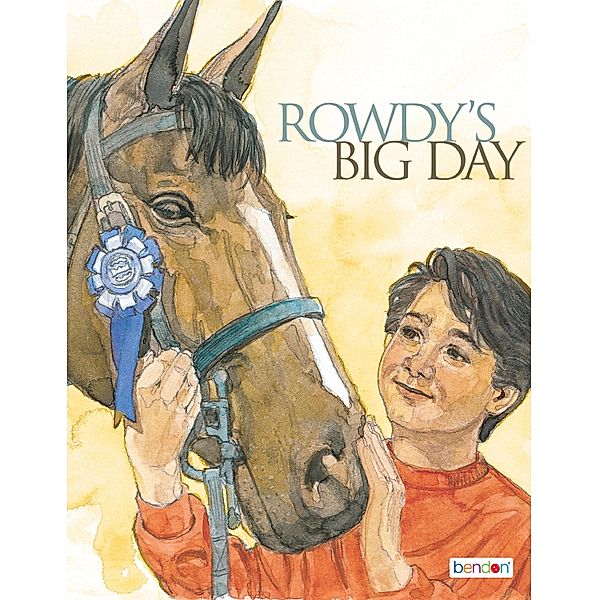 Rowdy's Big Day / Classic Children's Storybooks Bd.22, Cindy Robertson Waters