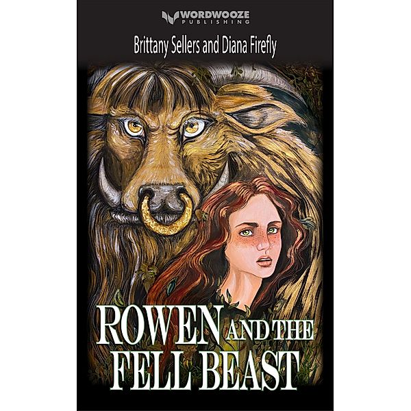 Rowen and the Fell Beast, Brittany Sellers, Diana Firefly
