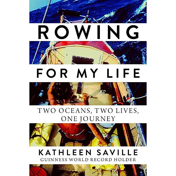 Rowing for My Life, Kathleen Saville