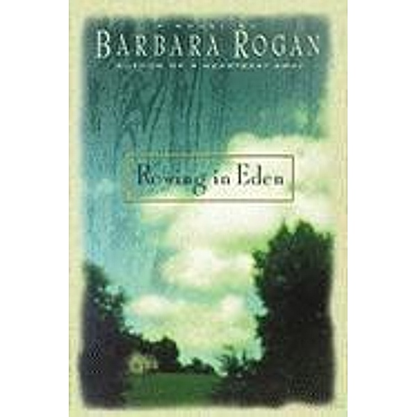 Rowing in Eden, Barbara Rogan