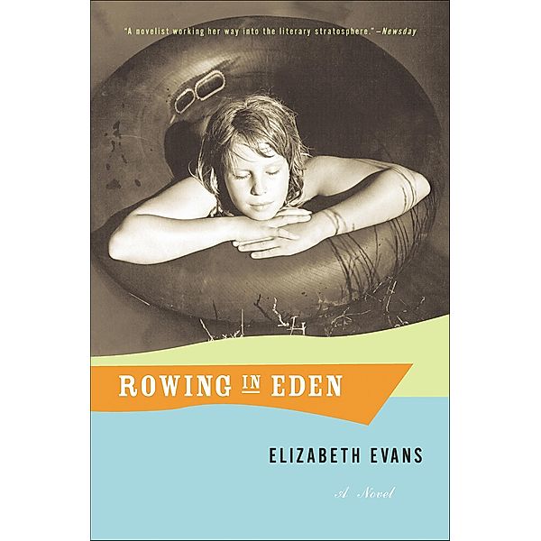 Rowing In Eden, Elizabeth Evans