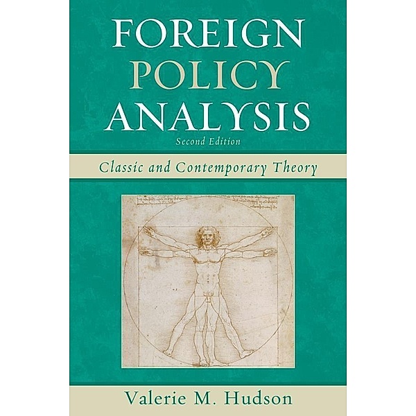 Rowman & Littlefield Publishers: Foreign Policy Analysis, Valerie M. Hudson