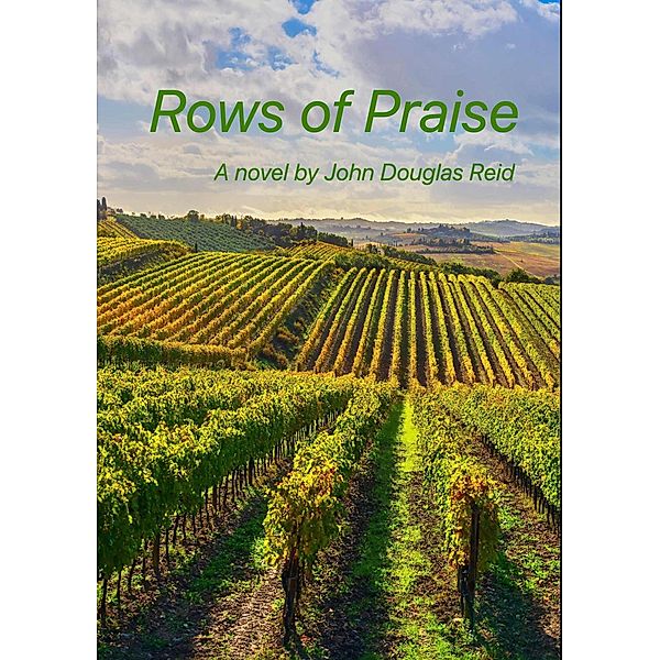 Rows of Praise, Doug Reid