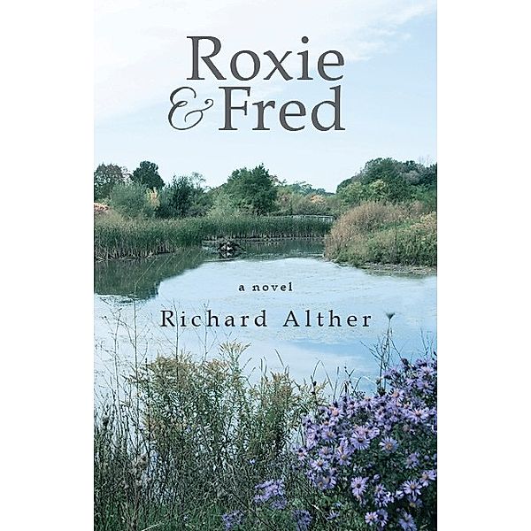 ROXIE & FRED, Richard Alther