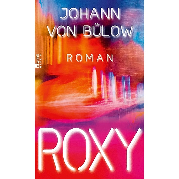 Roxy, Johann Von Bülow