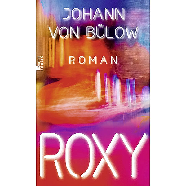 Roxy, Johann Von Bülow