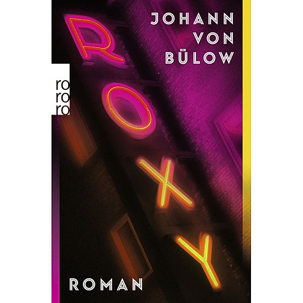 Roxy, Johann Von Bülow