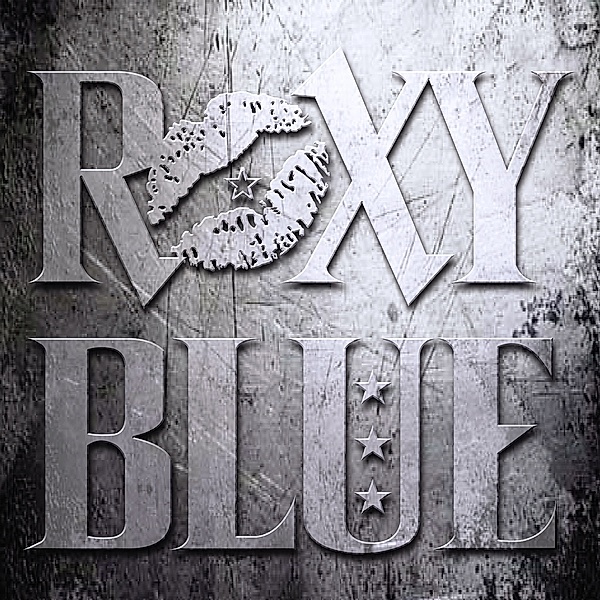 Roxy Blue, Roxy Blue