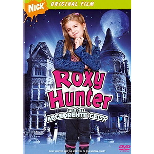 Roxy Hunter und der abgedrehte Geist