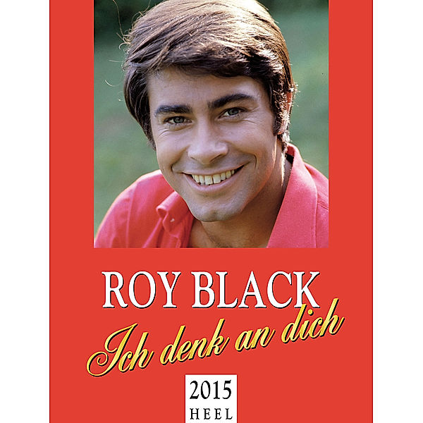 Roy Black Ich denk' an dich 2015, Roy Black