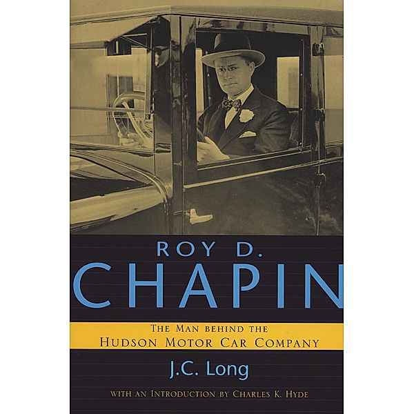 Roy D. Chapin, J. C. Long
