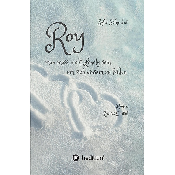 Roy / Lonely Bd.2, Sofie Schankat