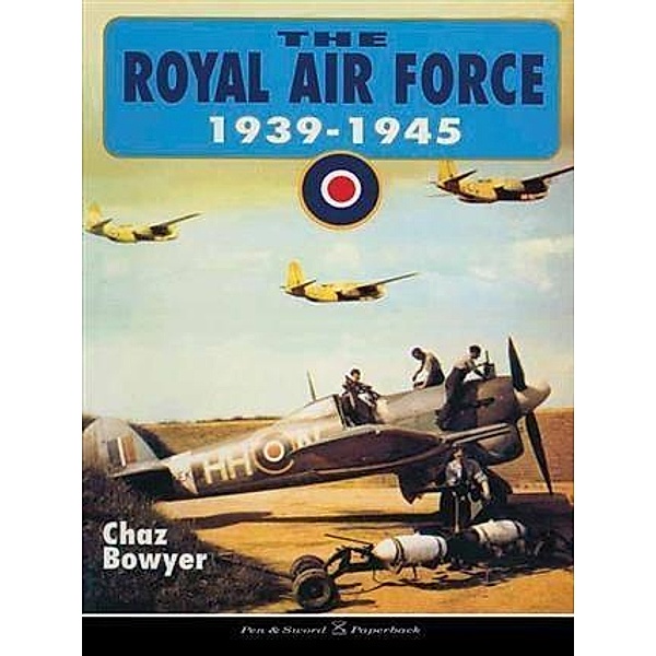 Royal Air Force 1939-1945, Chaz Bowyer