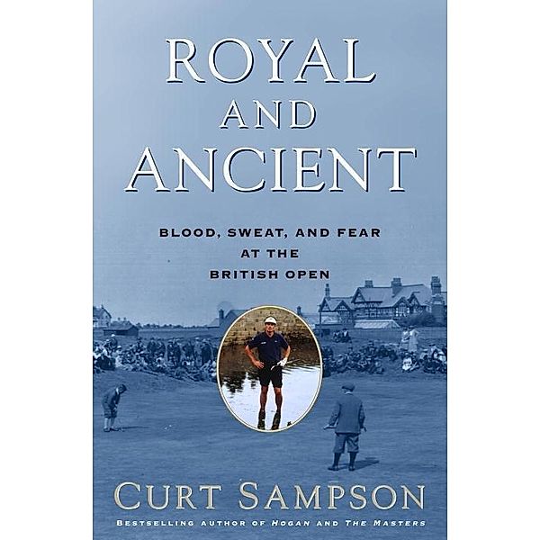 Royal and Ancient, Curt Sampson