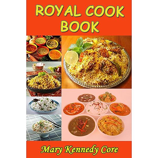 Royal Cook Book / eBookIt.com, Mary Kennedy Core