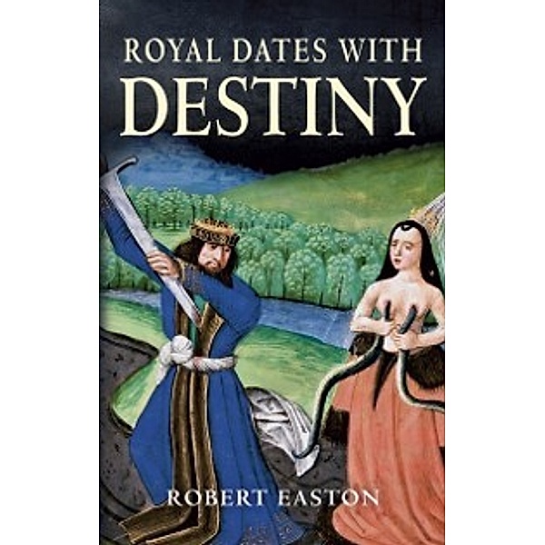 Royal Dates With Destiny, Robert Easton