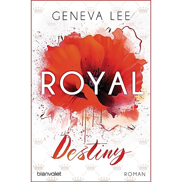 Royal Destiny / Royals Saga Bd.7, Geneva Lee