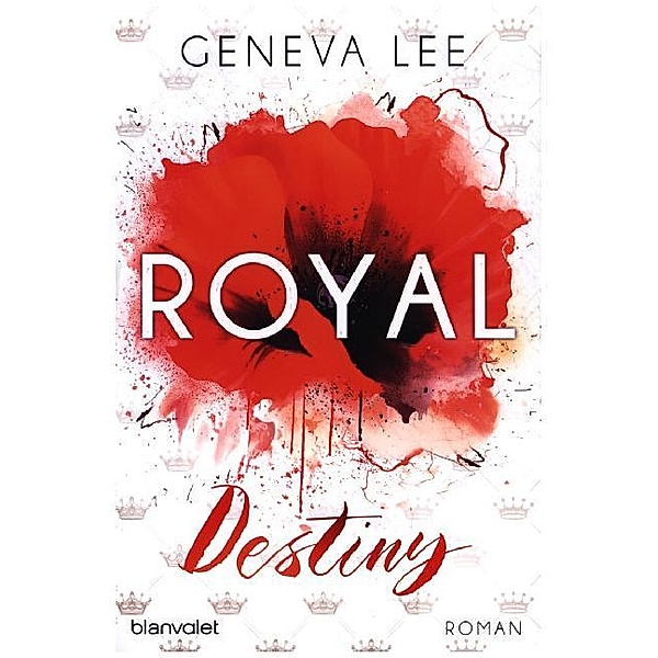 Royal Destiny / Royals Saga Bd.7, Geneva Lee