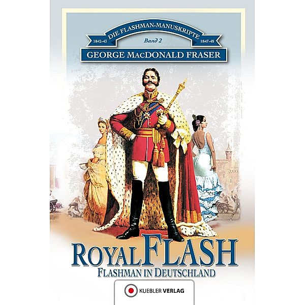 Royal Flash / Die Flashman-Manuskripte Bd.2, George MacDonald Fraser