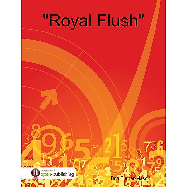 Royal Flush, Bria Turner-Mason