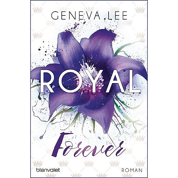 Royal Forever / Royals Saga Bd.6, Geneva Lee