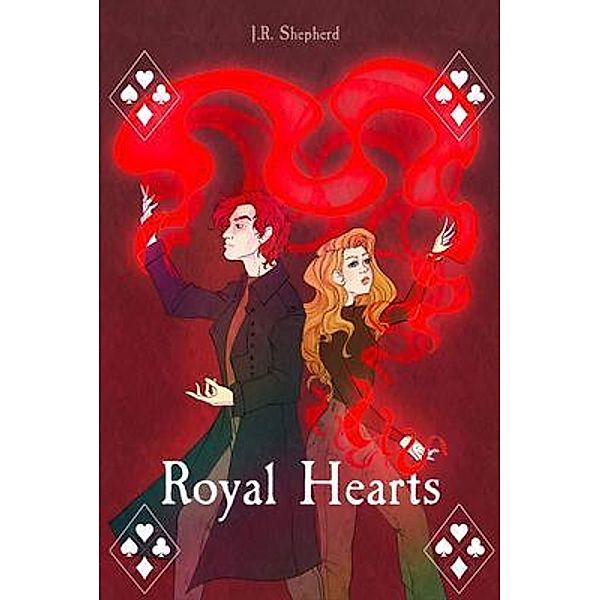 Royal Hearts, J. R. Shepherd