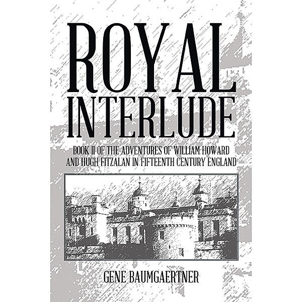 Royal Interlude, Gene Baumgaertner