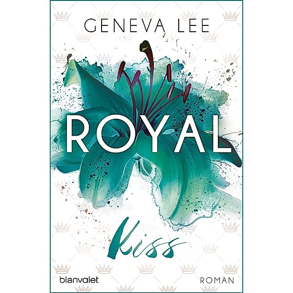 Royal Kiss / Royals Saga Bd.5, Geneva Lee