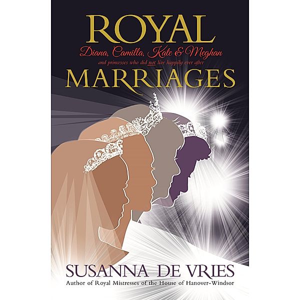 Royal Marriages, Susanna De Vries