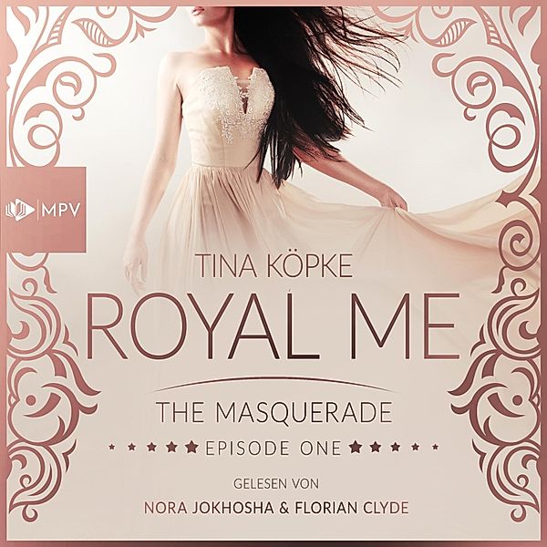 Royal Me - 1 - The Masquerade, Tina Köpke