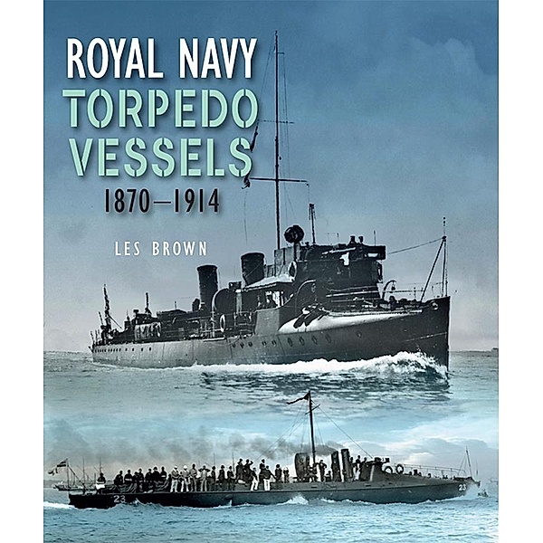 Royal Navy Torpedo Vessels, Brown Les Brown