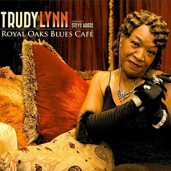 Royal Oaks Blues Cafe, Trudy Lynn