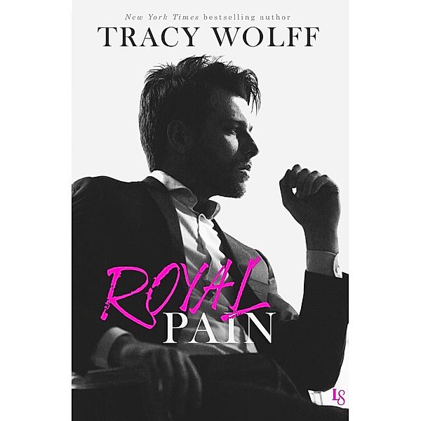 Royal Pain / His Royal Hotness Bd.1, Tracy Wolff