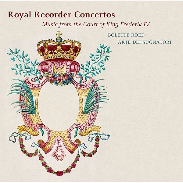 Royal Recorder Concertos, Roed, Arte Dei Suonatori