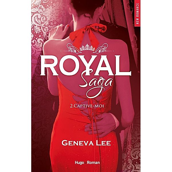 Royal Saga Episode 2 Commande-moi / Royal saga - Episode Bd.2, Geneva Lee