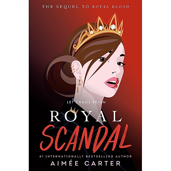 Royal Scandal / Royal Blood Bd.2, Aimée Carter