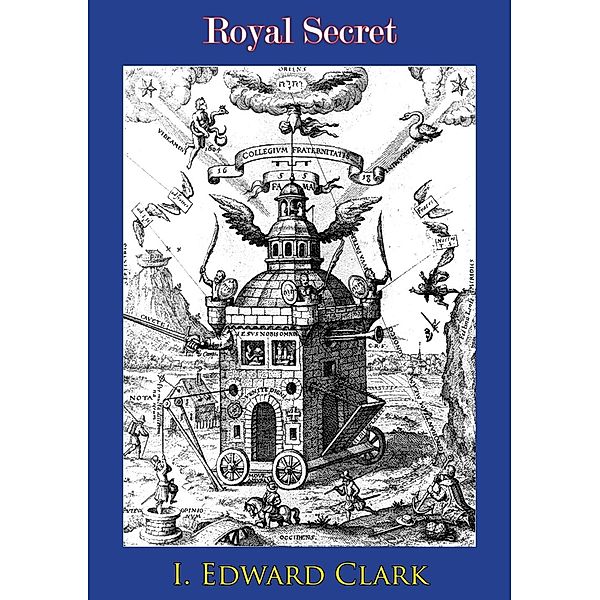 Royal Secret, I. Edward Clark