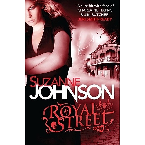 Royal Street / Sentinels of New Orleans Bd.1, Suzanne Johnson