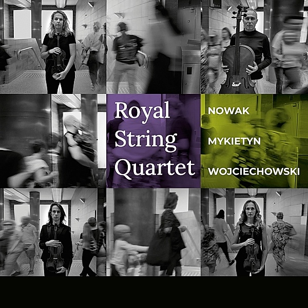 Royal String Quartet - Nowak,Mykietyn,Wojciechow, Royal String Quartet
