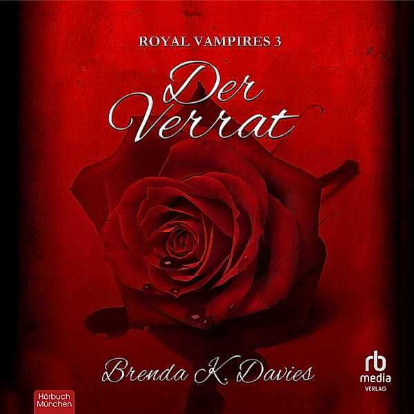 Royal Vampires - 3 - Der Verrat, Brenda K. Davies