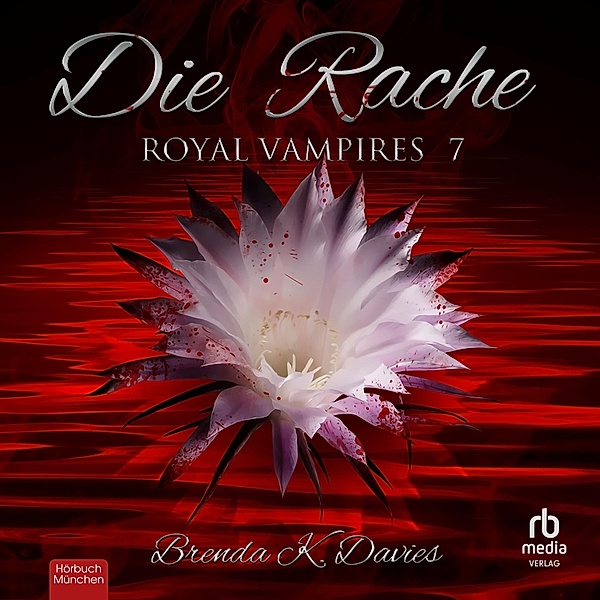 Royal Vampires - 7 - Die Rache, Brenda K. Davies