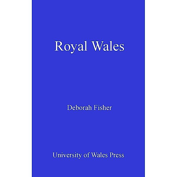 Royal Wales, Deborah Fisher