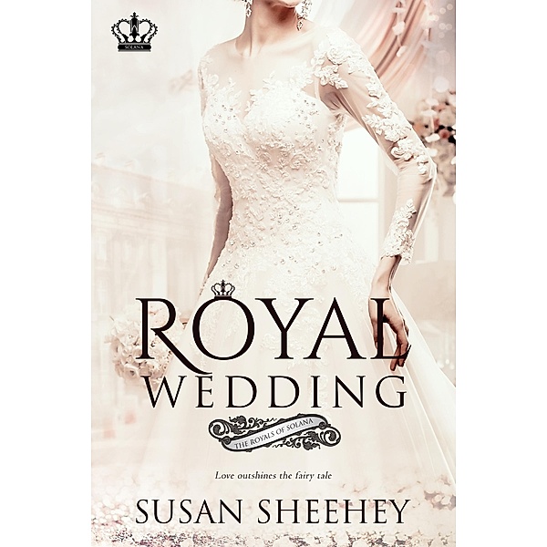 Royal Wedding / Amepphire Press, Susan Sheehey