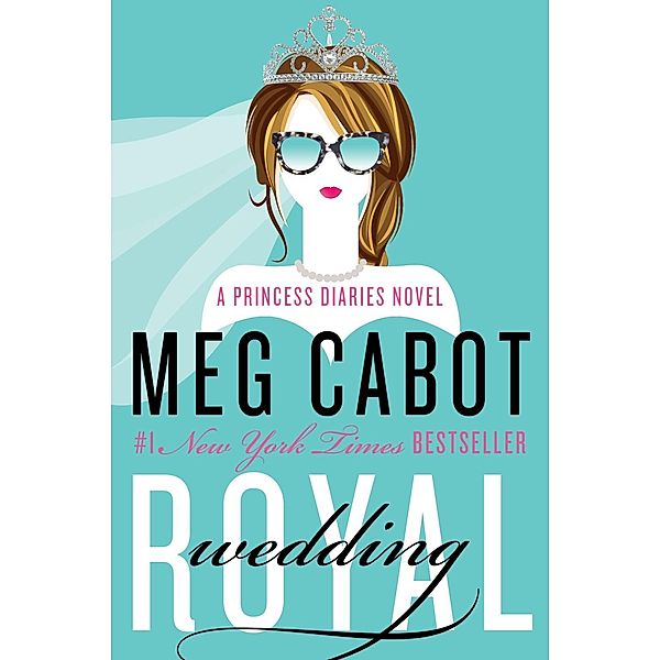 Royal Wedding / Princess Diaries Bd.11, Meg Cabot