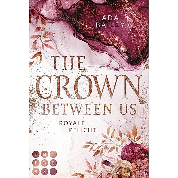 Royale Pflicht / The Crown Between Us Bd.2, Ada Bailey