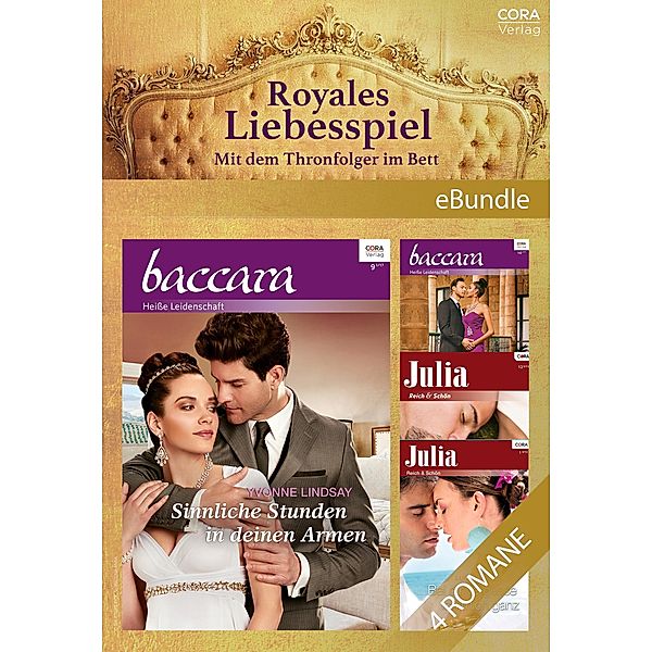 Royales Liebesspiel - Mit dem Thronfolger im Bett, Yvonne Lindsay, Susan Stephens, Lucy King