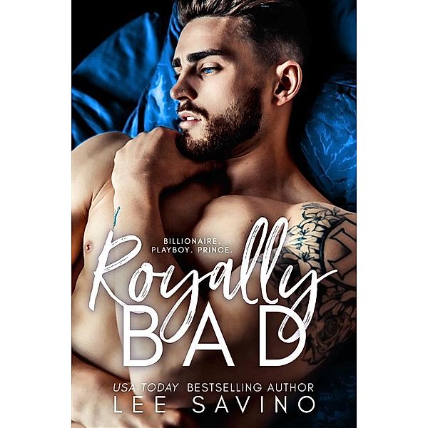 Royally Bad / Royally Wrong Bd.1, Lee Savino