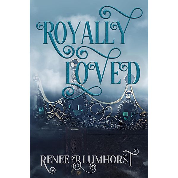 Royally Loved, Renee Blumhorst