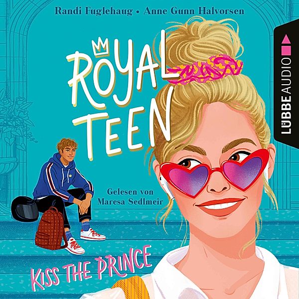 Royalteen - 1 - Kiss the Prince, Randi Fuglehaug, Anne Gunn Halvorsen